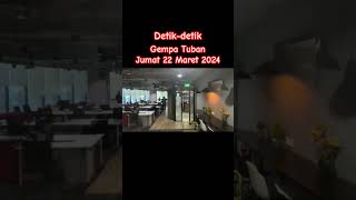 Detik-detik gempa tubanJumat 22 Maret 2024 #gempa #tuban #gempatuban #viral #bencanaalam #tranding