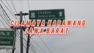 Review kota Cilamaya Karawang Jawa Barat