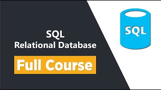 SQL and Relational Database - Ful Course