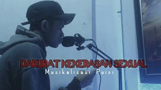 WILHELMUS - DARURAT KEKERASAN SEXUAL || MUSIKALISASI PUISI || PEREMPUAN MELAWAN