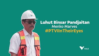 #PTVIInTheirEyes Menko Marves Luhut Binsar Pandjaitan