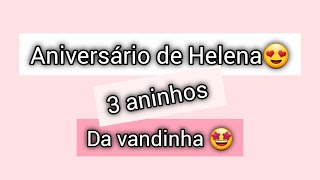 aniversário de 3 anos da Helena