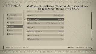 NieR:Automata - How to record w/ GeForce Experience Windowed @ 1920 x 1080