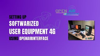 How to setup software based User Equipment using OpenAirInterface