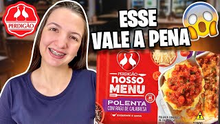 ESSE CONGELADO DO MERCADO VALE A PENA!! - POLENTA COM RAGU DE CALABRESA PERDIGÃO