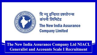 New India Assurance Company Ltd NIACL Generalist and Accounts Scale Recruitment #recruitment #jobs