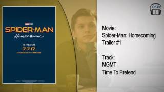 Spider-Man: Homecoming | Soundtrack | MGMT - Time To Pretend