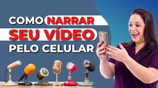 Como gravar narração no celular para os seus vídeos | Camila Augusto