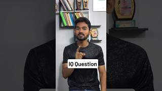 IQ Questions #shorts #iq #iqtest #mind #braingames #brainpower #latest