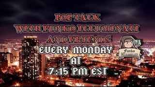 Pop Talk Livestream with Funko Illuminati and Friends