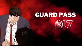 Esse OBESO VIROU UM MONSTRO PRA VINGAR SUA AMIGA! [ PARTE 17 ] - Guard Pass