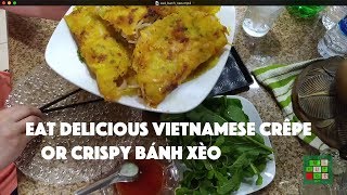 [Cuộc sống ở Mỹ] - Eat Delicious Vietnamese Crêpe or Crispy Bánh Xèo - [Tập #160]