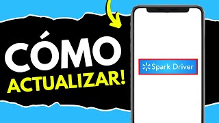 Cómo Actualizar Spark Driver (¡en 90 segundos!)