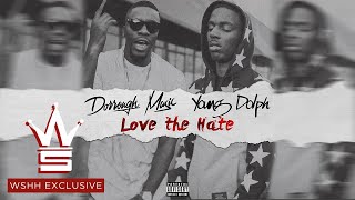 Dorrough Music & Young Dolph - Love The Hate