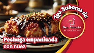 Pollos San Antonio presenta: ¡Deliciosa pechuga empanizada con nuez de pollo! 🍴🥜🐔