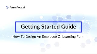 How to Design An Employee Onboarding Form with formsflow.ai