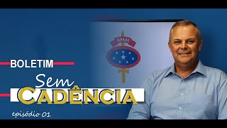 Boletim Sem Cadência - episódio 01