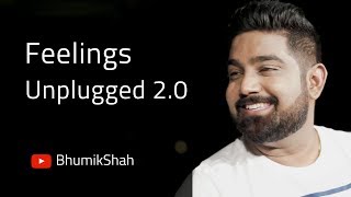 Feelings Unplugged 2.0 | Bhumik Shah | Old Songs | Mashup in Modern Way Kishor Kumar Mohammad Rafi