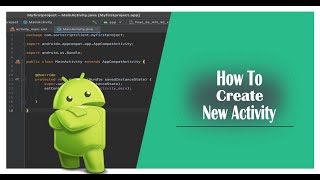 How to Create New Activity in Android Studio