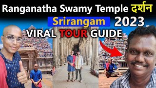 South Indian Temple Yatra Vlog 04, Sri Ranganatha Swamy Temple, Srirangam TOUR 2023 in Hindi