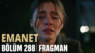 Emanet 288. Bölüm Fragmanı | Legacy Episode 288 Promo