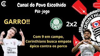 PÓS-JOGO: Palmeiras 2x2 CORINTHIANS