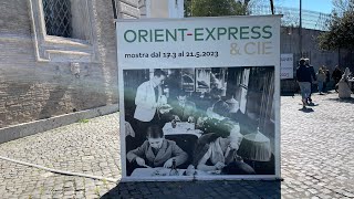 VISITA ALLA MOSTRA ORIENT EXPRESS & CIE A ROMA!!