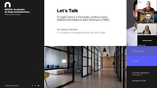 Let's Talk: O Legal Tech e a Inovação Jurídica como Aliados Estratégicos para Startups e PMEs