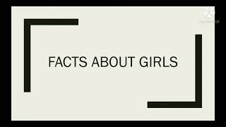 FACTS ON GIRL