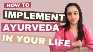 Implement Ayurveda into your life - simple presentation