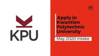 Kwantlen Polytechnic University (KPU): May 2020 Intake | Surrey | British Columbia | Apply Global