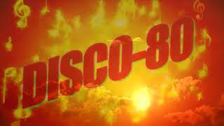 Disco-80 (New vers. & Remixes)