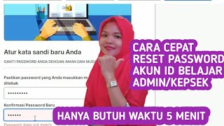 Cara Baru Reset PASSWORD Akun Belajar.id Admin/Kepsek