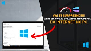 Como Aumentar Limite de Banda Larga -  no PC WIN 10 E 11 (Atualizado 2024)