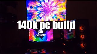 140K PC BUILD | TIMELAPSED