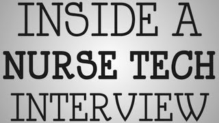 Nursing School | Inside A Nurse Tech Interview