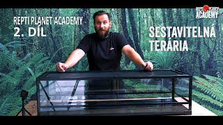 REPTI PLANET ACADEMY -  2. DÍL SESTAVITELNÁ TERÁRIA / COLLABSIBLE TERRARIUMS CZ (EN SUBTITLES)