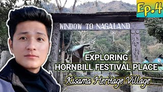 Naga Heritage Village - Kisama, Kohima🔥 | Kohima Series | Episode 4