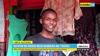 MAMBURA MA THIGUKU:MAWONI MA MUINGI