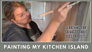 Painting my kitchen island and searching for salvaged table legs | A sweet subscriber story