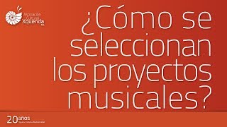 ¿Cómo se seleccionan los proyectos musicales en Xquenda?