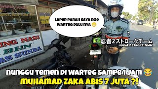 NUNGGU ANGGOTA N2ST DI WARTEG SAMPE 1 JAM 😂 || MUHAMAD ZAKA ABIS 7 JUTA ⁉️