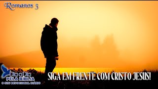 SIGA EM FRENTE COM CRISTO JESUS!