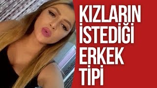 KIZLARIN İSTEDİĞİ ERKEK TİPİ