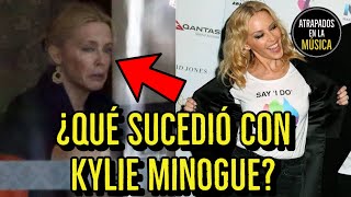 ¿Qué sucedió con Kylie Minogue?