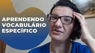 Aprendendo vocabulário de assuntos específicos