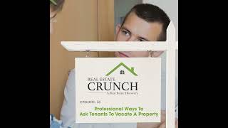 Professional Ways To Ask Tenants To Vacate A Property