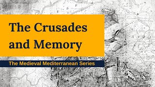 Memories of Crusading in Latin Christendom: from East to West