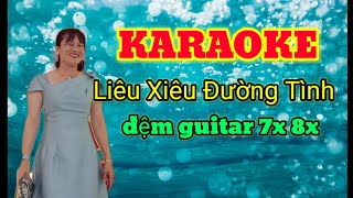 Karaoke _ liêu xiêu đường tình_đêm guitar