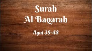 Surah Baqrah Ayat 38 - 48 Meaning